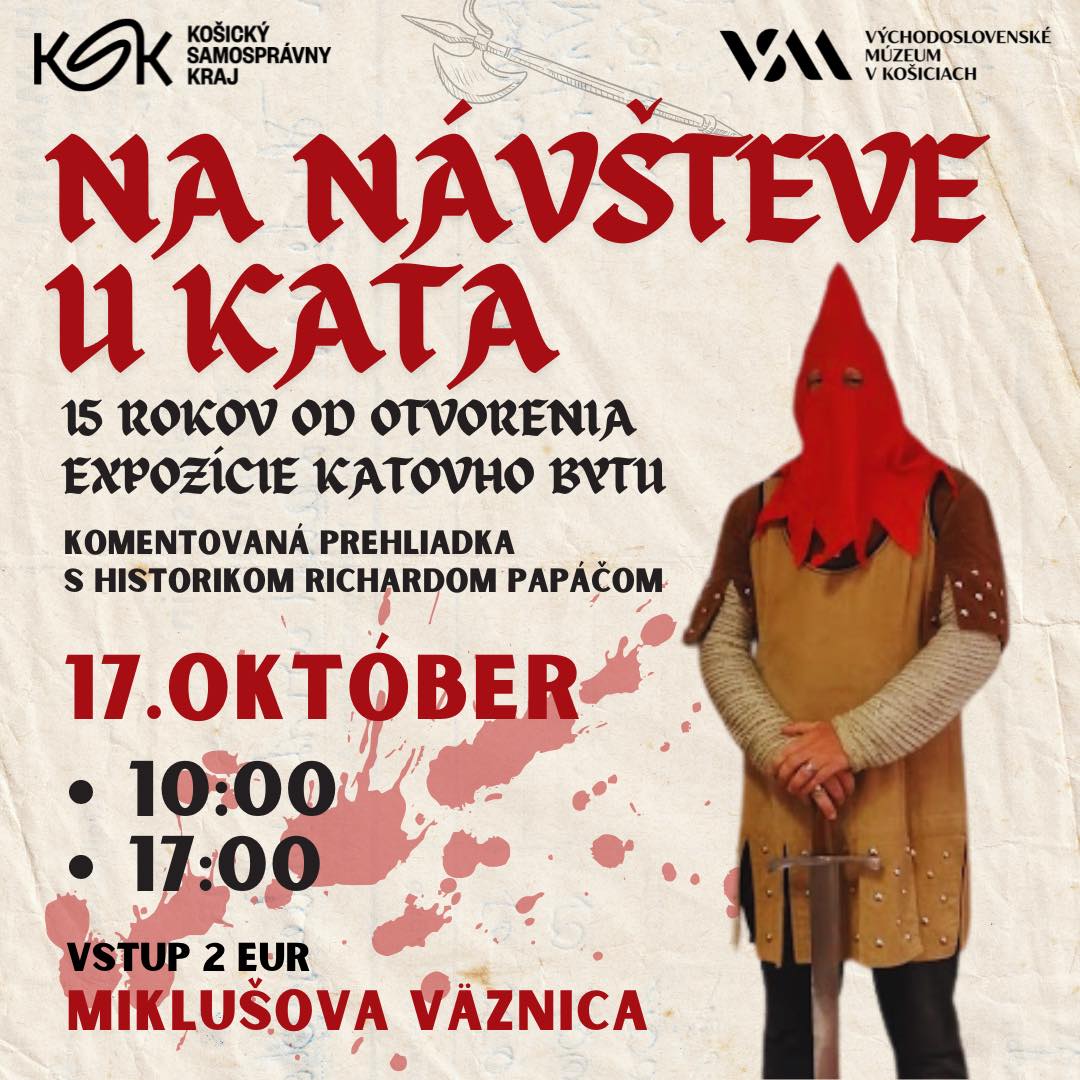 Východoslovenské múzeum v Košiciach: ⛓️ NA NÁVŠTEVE U KATA ⛓️