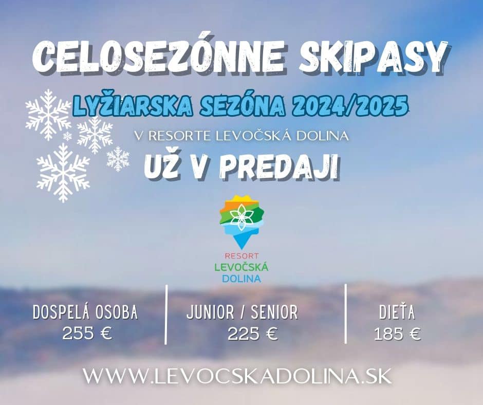 Celosezónne skipasy na lyžiarsku sezónu 2024/2025 v Levočskej Doline